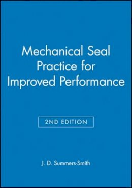 J  D Summers-Smith - Mechanical Seal Practice for Improved Performance - 9780852988060 - V9780852988060