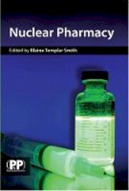 Roger Hargreaves - Nuclear Pharmacy: Concepts and Applications - 9780853698661 - V9780853698661