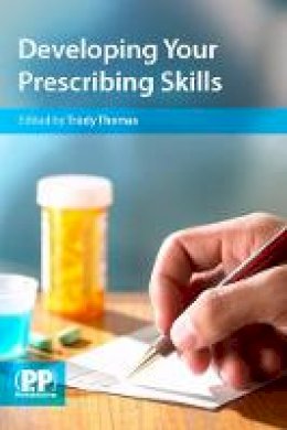 Trudy Thomas - Developing Your Prescribing Skills - 9780853698814 - V9780853698814