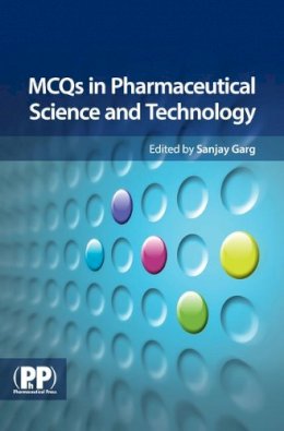 Sanjay Garg - MCQs in Pharmaceutical Science and Technology - 9780853699132 - V9780853699132