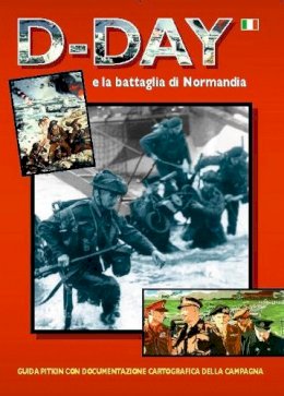 Martin Marix Evans - D-Day and the Battle of Normandy - Italian (Pitkin Guides) - 9780853728474 - V9780853728474