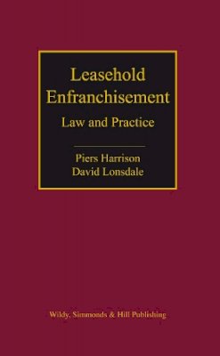 Piers Harrison - Leasehold Enfranchisement: Law and Practice - 9780854900657 - V9780854900657