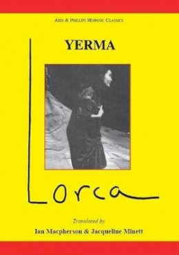 J. Minett - Lorca: Yerma (Hispanic Classics) (Spanish Edition) - 9780856683381 - V9780856683381
