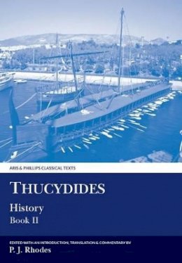 P. J. Rhodes - Thucydides: History, Book II (Thucydides II) (Bk. 2) (Ancient Greek Edition) - 9780856683978 - V9780856683978