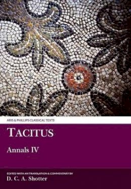David C. A. Shotter - Tacitus: Annals IV - 9780856684043 - V9780856684043