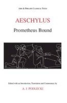 A J (Ed) Podlecki - Prometheus Bound - 9780856684722 - V9780856684722