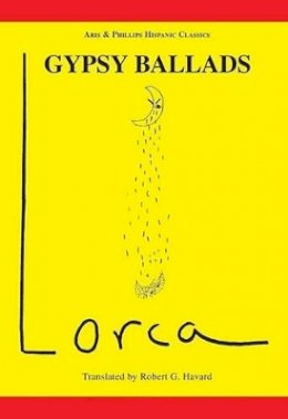 Robert G. Havard - Lorca: Gypsy Ballads (Hispanic Classics) (Spanish Edition) - 9780856684913 - V9780856684913