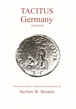 Herbert W. Benario - Tacitus: Germania - 9780856687174 - V9780856687174
