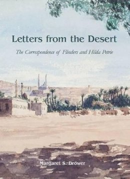 Margaret S. Drower - Letters from the Desert - 9780856687488 - V9780856687488