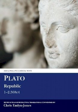 Chris; Plato Emlyn-Jones - Plato: Republic - 9780856687624 - V9780856687624