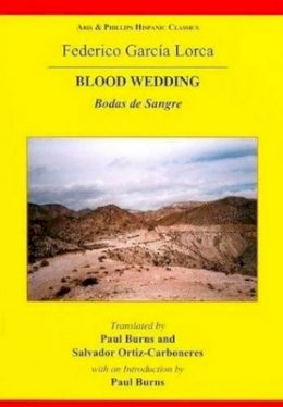 Salvador Ortiz-Carboneres - Lorca: Blood Wedding - 9780856687860 - V9780856687860