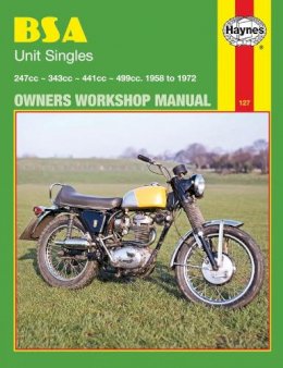 Haynes Publishing - BSA Unit Singles Owners Workshop Manual, No. 127: '58-'72 - 9780856961274 - V9780856961274