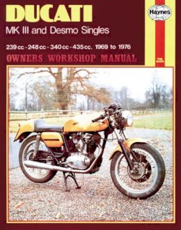 Haynes Publishing - Ducati Mk.III and Desmo Singles Owner's Workshop Manual - 9780856964459 - V9780856964459
