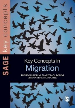 David Bartram - Key Concepts in Migration (SAGE Key Concepts series) - 9780857020796 - V9780857020796