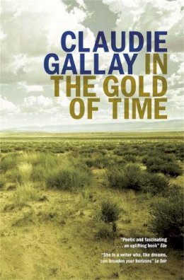 Claudie Gallay - In the Gold of Time - 9780857051264 - V9780857051264