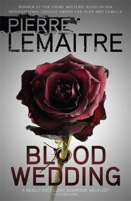 Pierre Lemaitre - Blood Wedding - 9780857053329 - V9780857053329