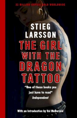 Stieg Larsson - The Girl with the Dragon Tattoo: The genre-defining thriller that introduced the world to Lisbeth Salander - 9780857054036 - 9780857054036
