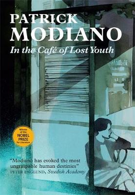 Patrick Modiano - In the Café of Lost Youth - 9780857055286 - V9780857055286