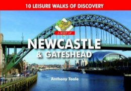 Anthony Toole - Boot Up Newcastle & Gateshead - 9780857100788 - V9780857100788