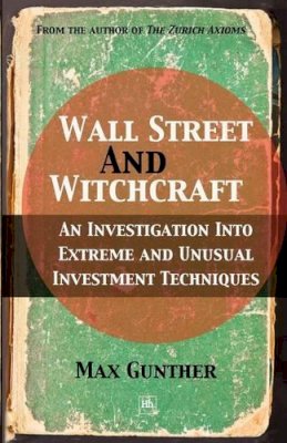 Max Gunther - Wall Street and Witchcraft - 9780857190017 - V9780857190017