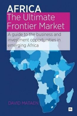 David Mataen - Africa - The Ultimate Frontier Market - 9780857191724 - V9780857191724