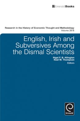 Noel Thompson - English, Irish and Subversives Among the Dismal Scientists - 9780857240613 - V9780857240613