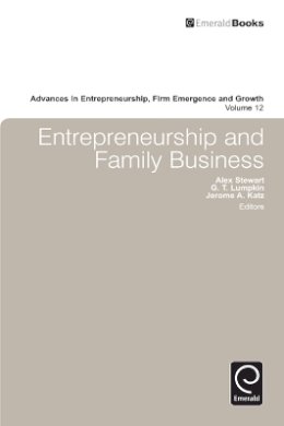 Jerome A. Katz (Ed.) - Entrepreneurship and Family Business - 9780857240972 - V9780857240972