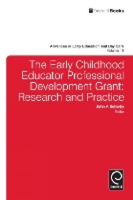 John A Sutterby - The Early Childhood Educator Professional Development Grant. Research and Practice.  - 9780857242792 - V9780857242792
