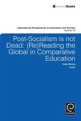 Iveta Silova (Ed.) - Post-socialism is Not Dead - 9780857244178 - V9780857244178