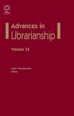 Anne Woodsworth - Advances in Librarianship - 9780857247551 - V9780857247551