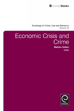Mathieu Deflem - Economic Crisis and Crime - 9780857248015 - V9780857248015
