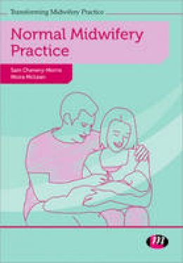 Sam Chenery-Morris - Normal Midwifery Practice - 9780857257574 - V9780857257574