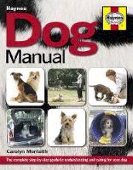 Carolyn Menteith - Dog Manual: The complete step-by-step guide to understanding and caring for your dog - 9780857332974 - V9780857332974