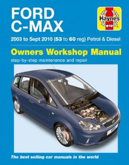 Haynes Publishing - Ford C-Max Petrol & Diesel (03 - 10) Haynes Repair Manual - 9780857338846 - V9780857338846