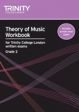 Trinity College London - Theory of Music Workbook Grade 3 (2007) - 9780857360021 - V9780857360021