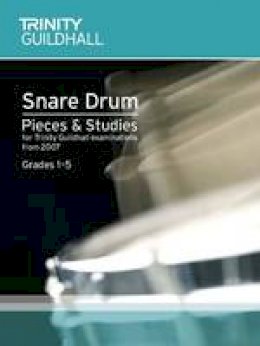 Trinity Guildhall - Snare Drum Pieces & Studies Grades 1-5 - 9780857361127 - V9780857361127