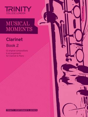 Trinity College London - MUSICAL MOMENTS CLARINET BOOK 2 - 9780857361967 - V9780857361967