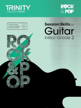 Trinity College London - Session Skills for Guitar Initial-Grade 2 - 9780857364036 - V9780857364036