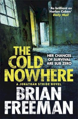 Brian Freeman - The Cold Nowhere - 9780857383235 - V9780857383235
