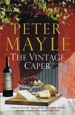 Peter Mayle - The Vintage Caper - 9780857384331 - V9780857384331