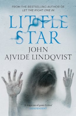 John Ajvide Lindqvist - Little Star - 9780857385123 - V9780857385123