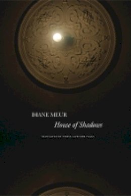 Diane Meur - House of Shadows - 9780857420282 - V9780857420282 Diane Meur - House of Shadows - 9780857420282 - V9780857420282