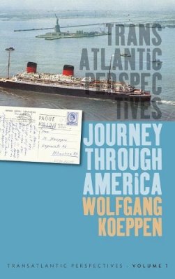Wolfgang Koeppen - Journey Through America - 9780857452313 - V9780857452313