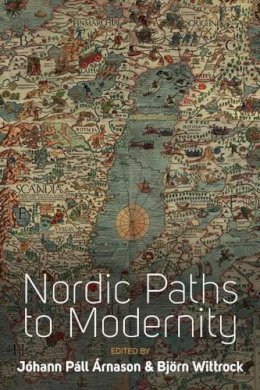 Jóhann Páll Árnason (Ed.) - Nordic Paths to Modernity - 9780857452696 - V9780857452696