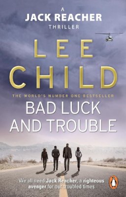 Lee Child - Bad Luck and Trouble. Lee Child (Jack Reacher Novel) - 9780857500144 - V9780857500144