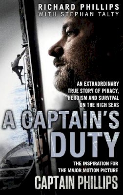 Richard Phillips - A Captain´s Duty - 9780857502469 - V9780857502469