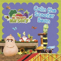Various - Mr Bloom´s Nursery: Colin the Scooter Bean - 9780857512512 - V9780857512512