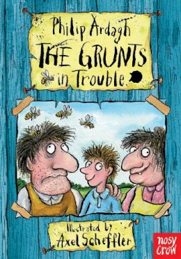 Philip Ardagh - The Grunts in Trouble - 9780857632722 - V9780857632722