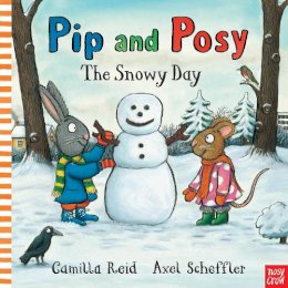 Camilla Reid - Pip and Posy: The Snowy Day - 9780857632968 - V9780857632968 Camilla Reid - Pip and Posy: The Snowy Day - 9780857632968 - V9780857632968