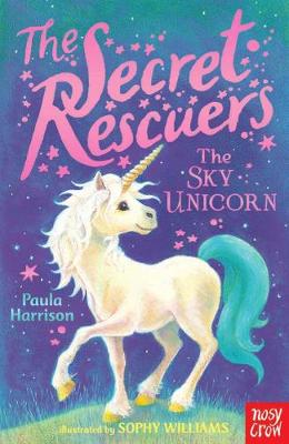 Paula Harrison - The Secret Rescuers: The Sky Unicorn - 9780857634962 - V9780857634962